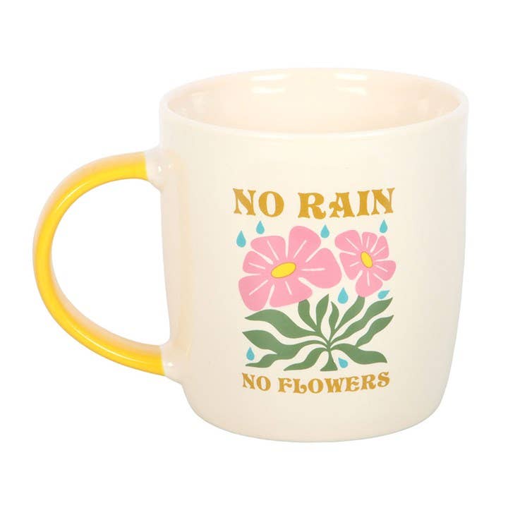 No Rain No Flowers ceramic mug